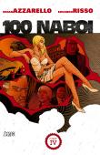 100 Naboi, tom 4. Autor: Brian Azzarello, Risso Eduardo. Dadada.pl Okładka książki 100 Naboi, tom 4
