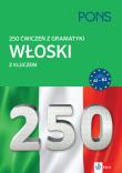 250 ćwiczeń z włoskiego. Gramatyka PONS. Autor: praca zbiorowa. Dadada.pl Okładka książki 250 ćwiczeń z włoskiego. Gramatyka PONS