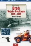 Okładka książki Broń Wojska Polskiego 1939-1945
