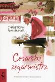 Cesarski zegarmistrz. Autor: Ransmayr Christoph. Dadada.pl Okładka książki Cesarski zegarmistrz