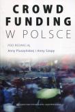 Crowdfunding w Polsce. Autor: Anna Pluszyńska, Kryszczukajtis-Szopa Joanna. Dadada.pl Okładka książki Crowdfunding w Polsce