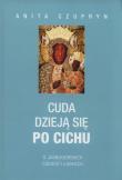 Cuda dzieją się po cichu. Autor: Czupryn Anita. Dadada.pl Okładka książki Cuda dzieją się po cichu