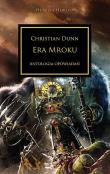 ERA MROKU HEREZJA HORUSA. Autor: CHRISTIAN DUNN. Dadada.pl Okładka książki ERA MROKU HEREZJA HORUSA