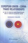 European Union - China. Trade Relationships. Autor: Zdzisław W. Puślecki. Dadada.pl Okładka książki European Union - China. Trade Relationships