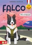 Falco. Pies lotniskowy. Autor: Barbara Gawryluk, Agata Kopff. Dadada.pl Okładka książki Falco. Pies lotniskowy