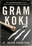 GRAM KOKI KOLUMBIJSKI NARKOBIZNES WCHODZI DO EUROPY. Autor: NACHO CARRETERO. Dadada.pl Okładka książki GRAM KOKI KOLUMBIJSKI NARKOBIZNES WCHODZI DO EUROPY