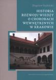 Historia rozwoju wiedzy o chorobach wewnętrznych... Autor: Szybiński Zbigniew. Dadada.pl Okładka książki Historia rozwoju wiedzy o chorobach wewnętrznych..