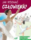 Jak rysować człowieka?. Autor: Janusz Baszczak. Dadada.pl Okładka książki Jak rysować człowieka?