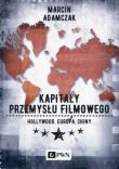 Okładka książki Kapitały przemysłu filmowego
