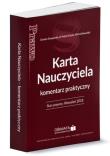 Karta Nauczyciela Komentarz praktyczny. Autor: Dwojewski Dariusz, Kuzior Patryk. Dadada.pl Okładka książki Karta Nauczyciela Komentarz praktyczny