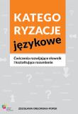 Okładka książki Kategoryzacje językowe. Ćwiczenia rozwijające...