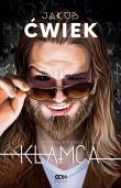 Kłamca tom 1 Cyngiel niebios . Autor: Ćwiek Jakub. Dadada.pl Okładka książki Kłamca tom 1 Cyngiel niebios