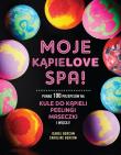 Moje Kąpielove SPA. Autor: Isabel Bercaw, Caroline Bercaw. Dadada.pl Okładka książki Moje Kąpielove SPA