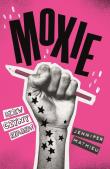 Moxie. Dziewczyny rządzą!. Autor: Jennifer Mathieu. Dadada.pl Okładka książki Moxie. Dziewczyny rządzą!