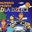 Największe przeboje dla dzieci vol.2. Autor: praca zbiorowa. Dadada.pl Okładka książki Największe przeboje dla dzieci vol.2