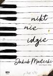 NIKT NIE IDZIE. Autor: Małecki Jakub. Dadada.pl Okładka książki NIKT NIE IDZIE