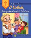 O Dolindo, który chciał zostać księdzem. Autor: Małgorzata Pabis o. Luigi Galgani. Dadada.pl Okładka książki O Dolindo, który chciał zostać księdzem