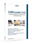 Okładka książki Odliczanie VAT Przepisy a praktyka w rozliczeniach z kontrahentami