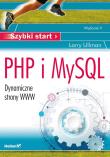 Okładka książki PHP I MYSQL DYNAMICZNE STRONY WWW SZYBKI START WYD. 5