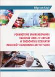 Podmiotowe uwarunkowania radzenia sobie ze..... Autor: Kuśpit Małgorzata. Dadada.pl Okładka książki Podmiotowe uwarunkowania radzenia sobie ze....