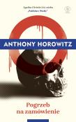 POGRZEB NA ZAMÓWIENIE. Autor: Anthony Horowitz. Dadada.pl Okładka książki POGRZEB NA ZAMÓWIENIE