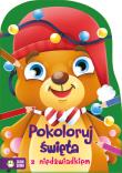 Okładka książki Pokoloruj święta z niedźwiadkiem