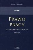 Okładka książki Praxis Prawo pracy dla sędziów i pełnomocników w.3