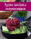 Okładka książki Pyszna kuchnia oczyszczająca