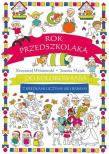 Rok przedszkolaka do kolorowania - z kredkami.... Autor: Joanna Myjak (ilustr.). Dadada.pl Okładka książki Rok przedszkolaka do kolorowania - z kredkami...