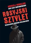 Rosyjski sztylet. Działalność wywiadu nielegalnego. Autor: Kowalski Andrzej. Dadada.pl Okładka książki Rosyjski sztylet. Działalność wywiadu nielegalnego