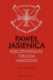 Okładka książki Rzeczpospolita Obojga Narodów. Dzieje agonii. Tom