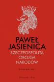 Okładka książki Rzeczpospolita Obojga Narodów. Srebrny wiek. Tom I