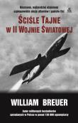 Ściśle tajne w II wojnie światowej. Autor: Breuer William. Dadada.pl Okładka książki Ściśle tajne w II wojnie światowej
