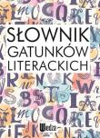 Słownik gatunków literackich. Autor: Andruczyk Krystyna, Fiećko Dorota. Dadada.pl Okładka książki Słownik gatunków literackich