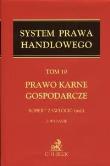 Okładka książki System Prawa Handlowego T.10 Prawo karne gosp. w.2