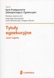 Tytuły egzekucyjne. Autor: Jagieła Józef. Dadada.pl Okładka książki Tytuły egzekucyjne