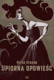 UPIORNA OPOWIEŚĆ. Autor: PETER STRAUB. Dadada.pl Okładka książki UPIORNA OPOWIEŚĆ