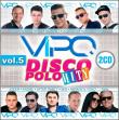 Vipo - Disco Polo hity vol. 5 (2CD). Autor:   Praca zbiorowa. Dadada.pl Okładka książki Vipo - Disco Polo hity vol. 5 (2CD)