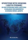 Wykorzystanie metod zarządzania i logistyki.... Autor: Zdzisław W. Puślecki. Dadada.pl Okładka książki Wykorzystanie metod zarządzania i logistyki...