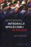 Okładka książki Wyzwania integracji społecznej w Polsce