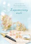 Zapomniany walc. Autor: Dziemidowicz Elżbieta Ludwika. Dadada.pl Okładka książki Zapomniany walc