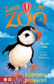 Zosia i jej zoo. Kapryśny przyjaciel. Autor: Amelia Cobb, Williams Sophy, Patryk Dobrowolski. Dadada.pl Okładka książki Zosia i jej zoo. Kapryśny przyjaciel