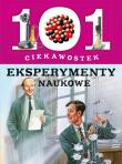 101 ciekawostek. Eksperymenty naukowe. Autor:   Praca zbiorowa. Dadada.pl Okładka książki 101 ciekawostek. Eksperymenty naukowe