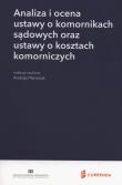 Analiza i ocena ustawy o komornikach sądowych oraz ustawy o kosztach komorniczych. Wydawca: Currenda. Dadada.pl Opakowanie Analiza i ocena ustawy o komornikach sądowych oraz ustawy o kosztach komorniczych