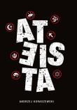 Ateista. Autor: Andrzej Koraszewski. Dadada.pl Okładka książki Ateista