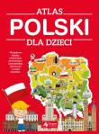 Atlas Polski dla dzieci. Autor: Opracowanie zbiorowe. Dadada.pl Okładka książki Atlas Polski dla dzieci