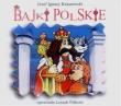 Bajki Polskie audiobook. Autor: Józef Ignacy Kraszewski. Dadada.pl Okładka książki Bajki Polskie audiobook