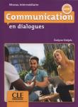 Communication en dialogues - Niveau intermédiaire - Livre + CD. Autor: Sirejols Evelyne. Dadada.pl Okładka książki Communication en dialogues - Niveau intermédiaire - Livre + CD