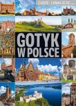 Cudze chwalicie Gotyk w Polsce. Autor: Wojtyczka I.. Dadada.pl Okładka książki Cudze chwalicie Gotyk w Polsce