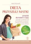 Dieta przyszłej matki. Autor: Sharon Mazel. Dadada.pl Okładka książki Dieta przyszłej matki